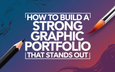 How to Build a Strong Graphic Design Portfolio That Stands Out