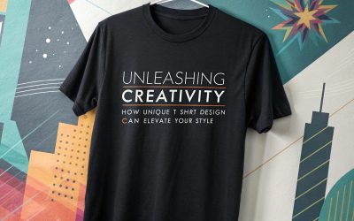 Unleashing Creativity: How Unique T Shirt Design Can Elevate Your Style